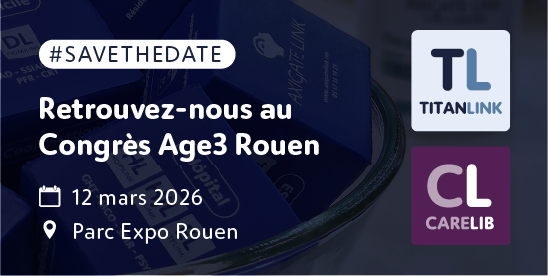 TITANLINK, logiciel dédié à la gestion des soins en EHPAD, participera au prochain Congrès Expo Professionnel AGE3 Rouen le jeudi 12 mars.